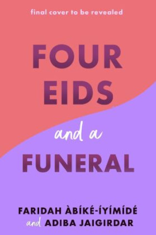 Kniha Four Eids and a Funeral 