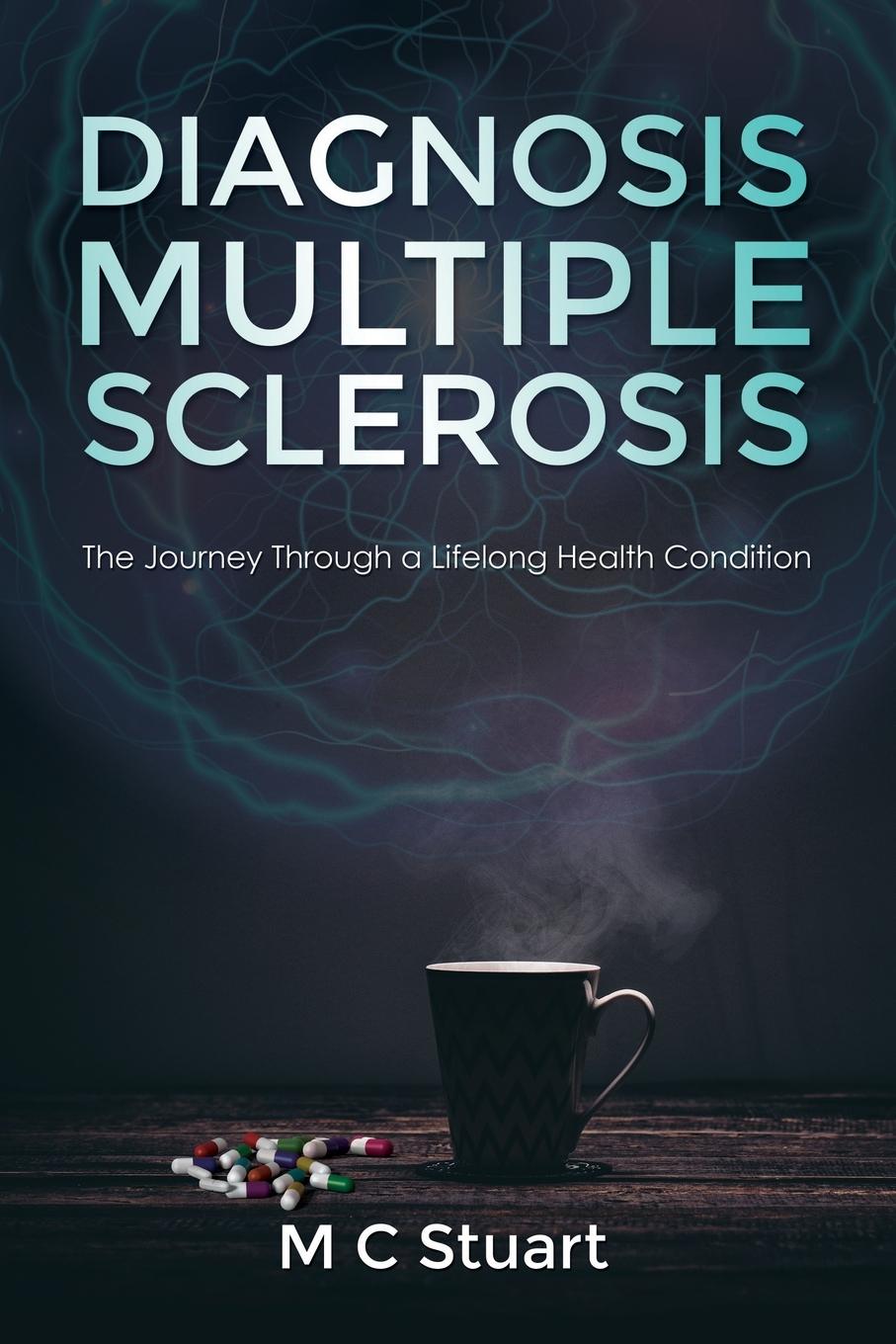 Knjiga Diagnosis Multiple Sclerosis M C Stuart