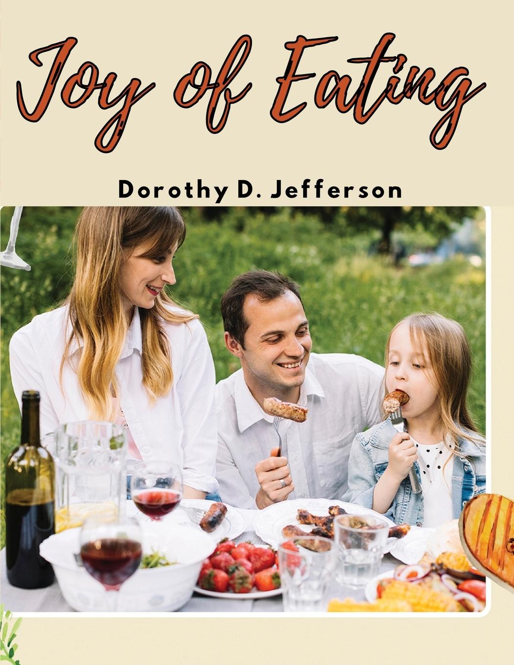 Book Joy of Eating Dorothy D. Jefferson