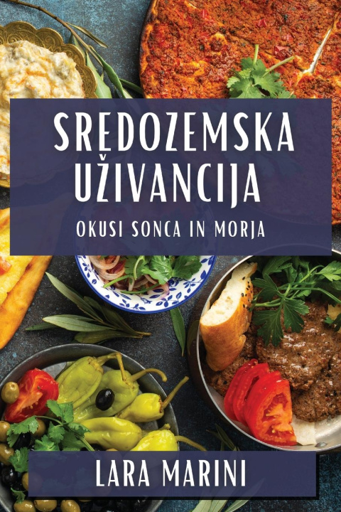 Knjiga Sredozemska U?ivancija Lara Marini