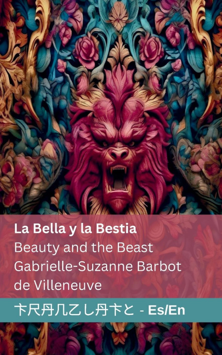 Kniha La Bella y la Bestia / Beauty and the Beast 