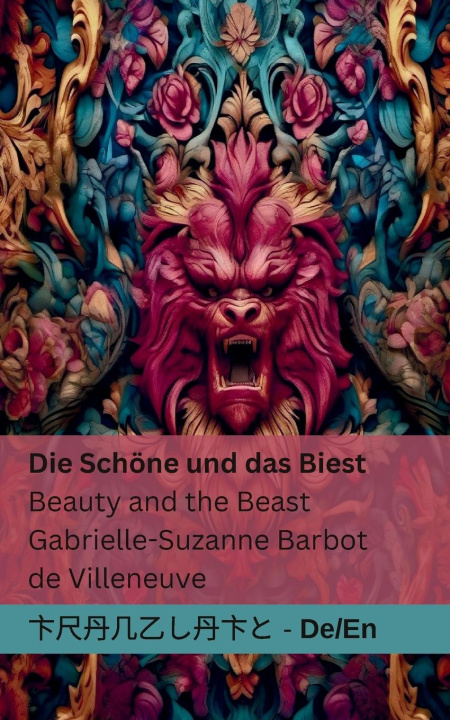 Kniha Die Schöne und das Biest / Beauty and the Beast 
