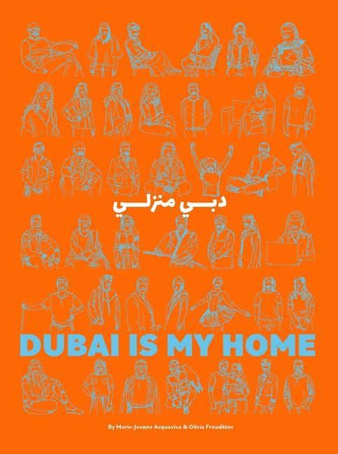 Book Dubai Is My Home Olivia Froudkine