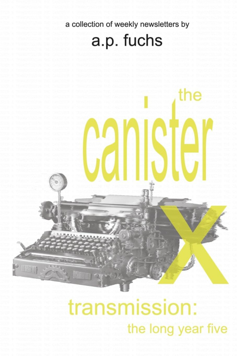 Book The Canister X Transmission A.P. Fuchs