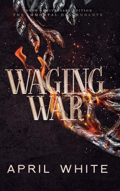 Knjiga Waging War April White