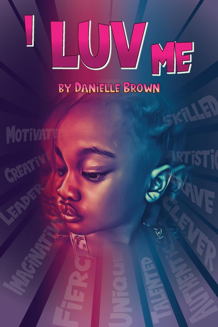 Boek I Luv Me Danielle Brown