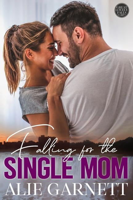 Boek Falling for the Single Mom Alie Garnett