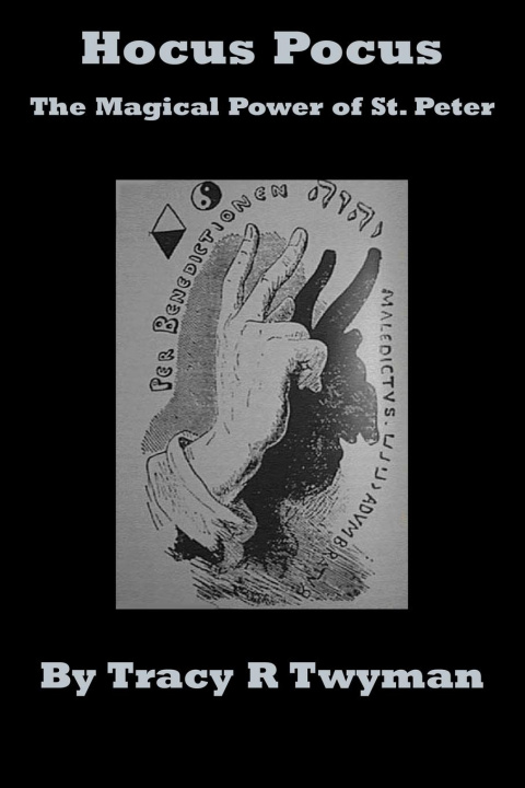 Knjiga Hocus Pocus Tracy R. Twyman