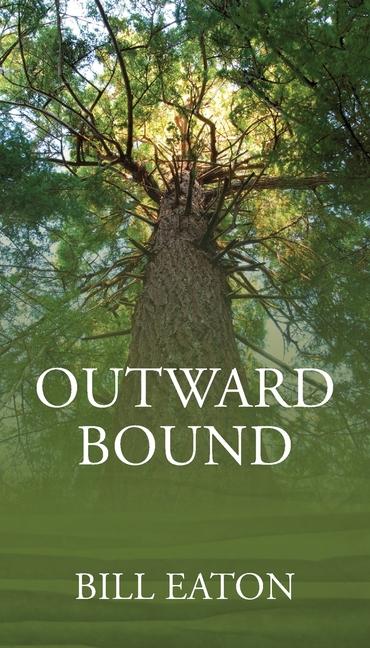 Knjiga Outward Bound Bill Eaton