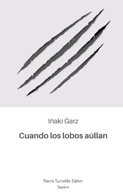 Knjiga Cuando los lobos aúllan Iñaki Garz