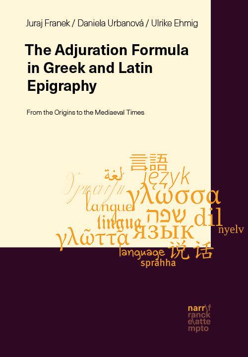 Knjiga The Adjuration Formula in Greek and Latin Epigraphy Daniela Urbanová