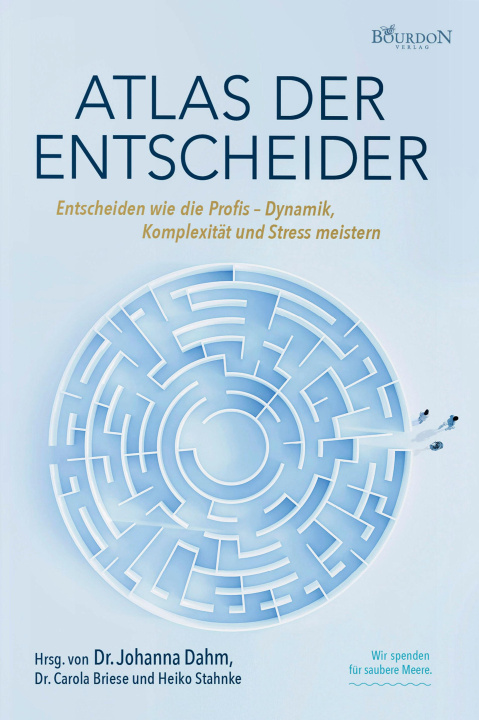 Boek Atlas der Entscheider Heiko Stahnke