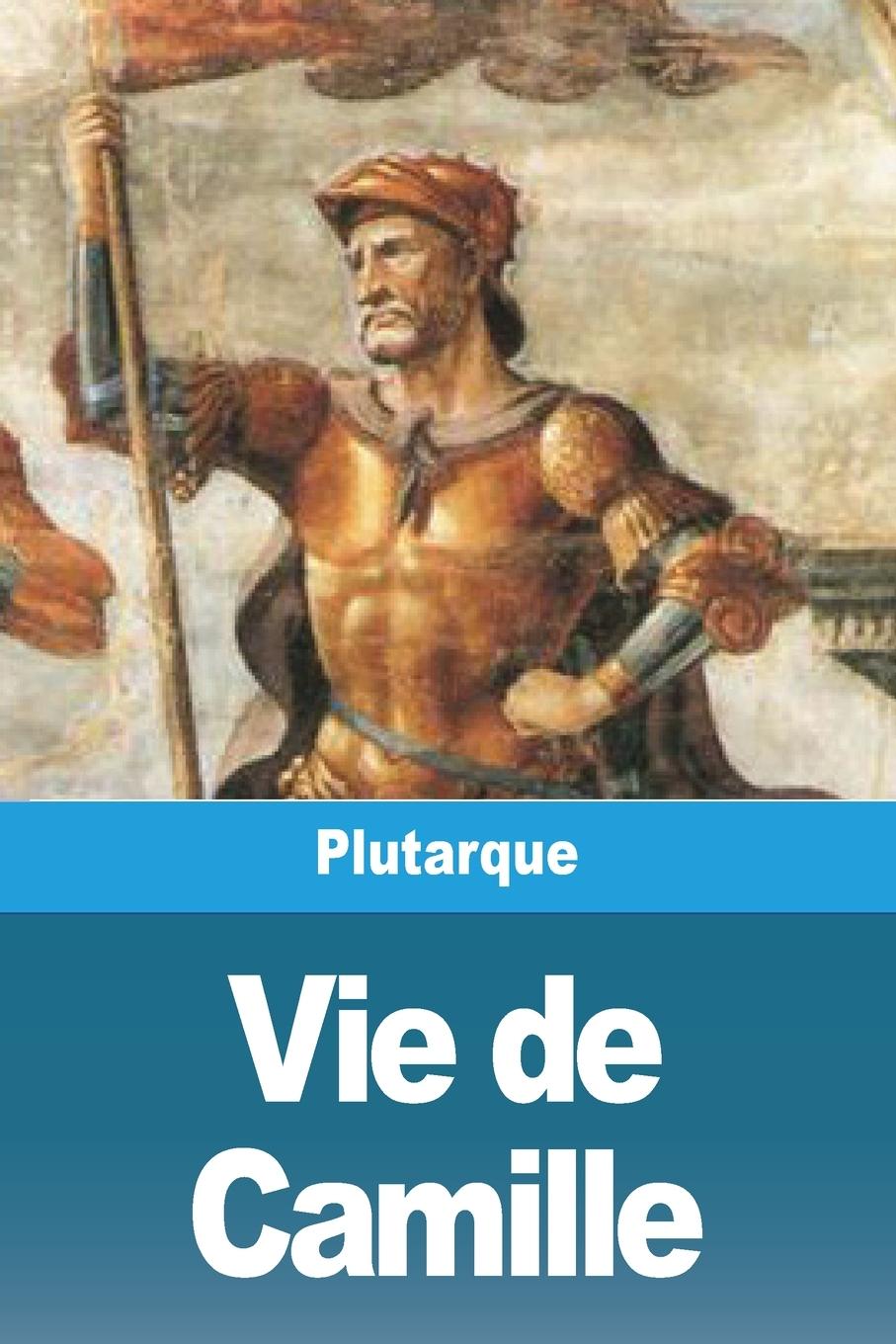 Βιβλίο Vie de Camille Plutarque