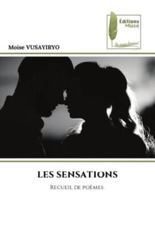 Knjiga LES SENSATIONS Moise VUSAYIRYO
