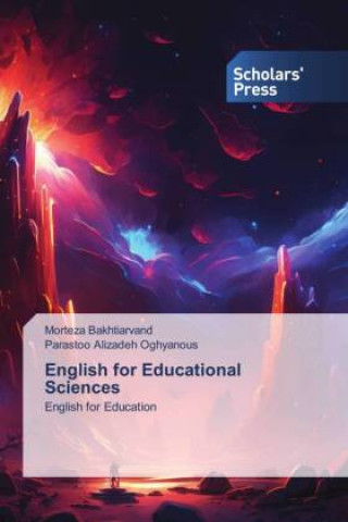 Knjiga English for Educational Sciences Parastoo Alizadeh Oghyanous