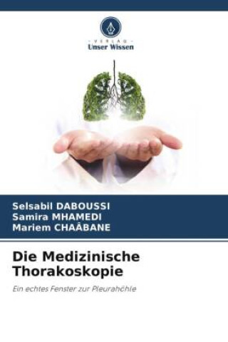 Livro Die Medizinische Thorakoskopie Samira Mhamedi