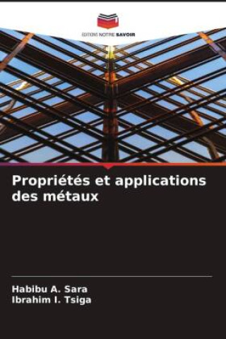 Kniha Propriétés et applications des métaux Ibrahim I. Tsiga