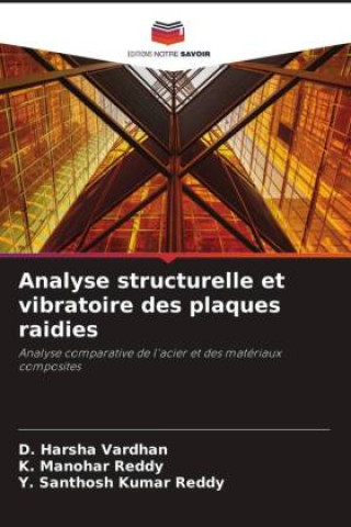 Knjiga Analyse structurelle et vibratoire des plaques raidies K. Manohar Reddy