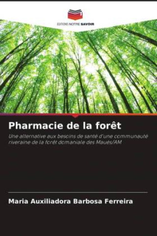 Book Pharmacie de la for?t Maria Auxiliadora Barbosa Ferreira