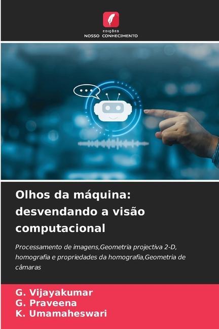 Βιβλίο Olhos da máquina: desvendando a vis?o computacional G. Praveena