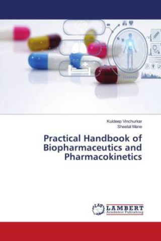 Könyv Practical Handbook of Biopharmaceutics and Pharmacokinetics Sheetal Mane