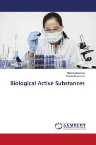 Boek Biological Active Substances Otabek Numonov