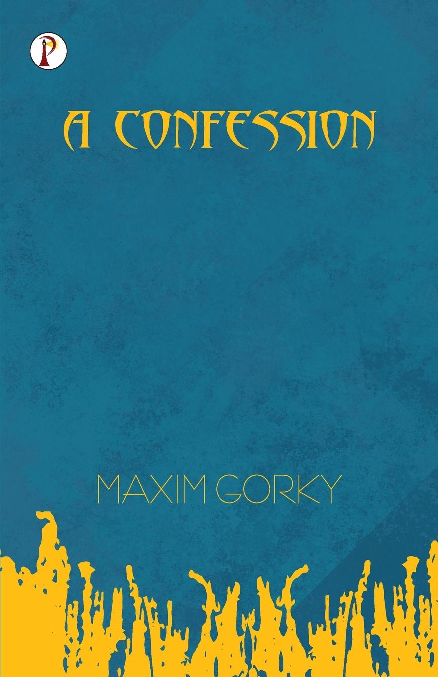 Knjiga A Confession Maxim Gorky