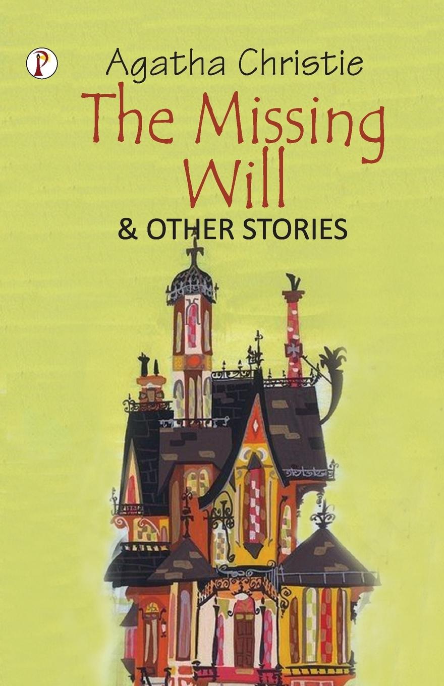 Knjiga The Missing Will and Other Stories Agatha Christie