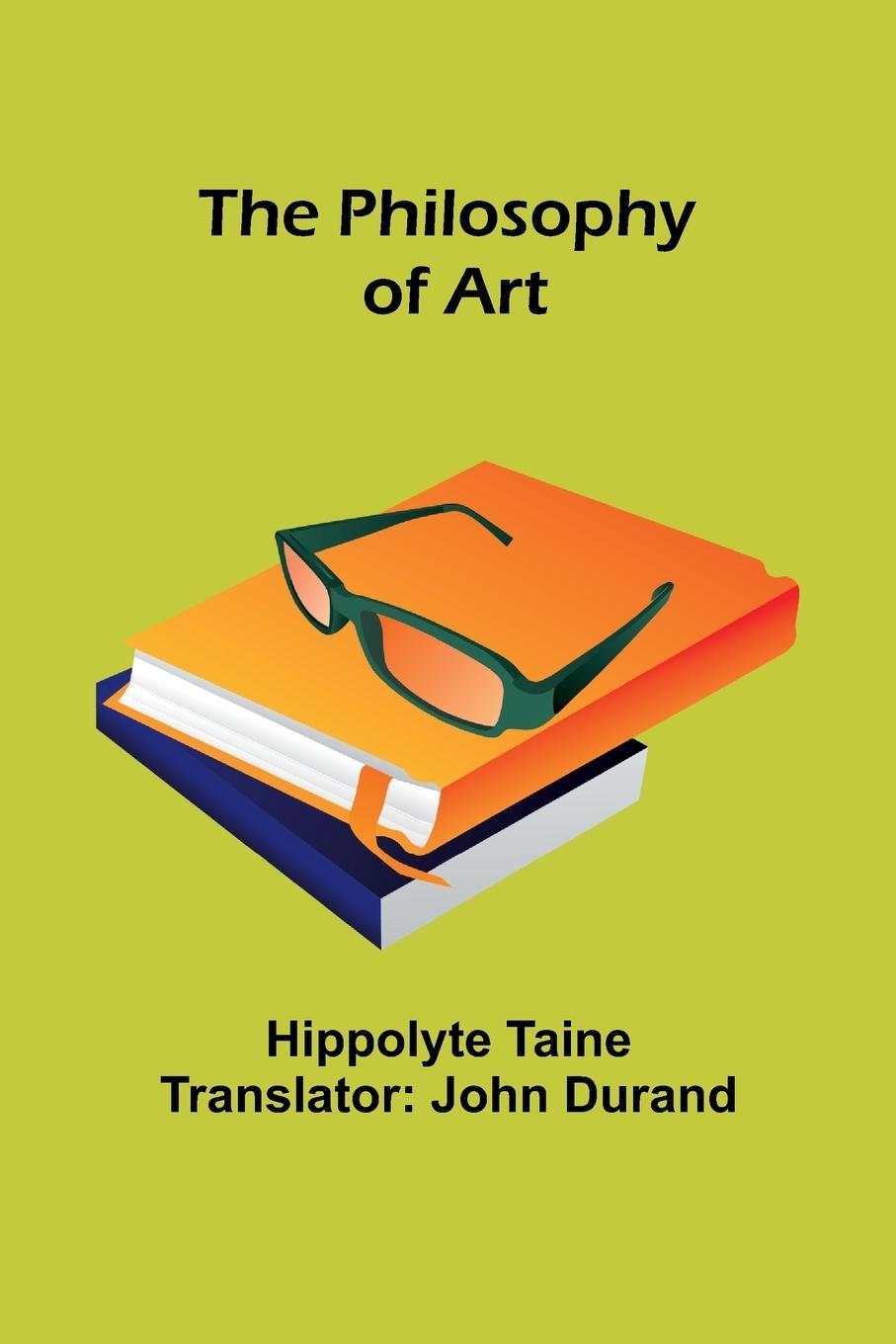 Knjiga The Philosophy of Art Hippolyte Taine Durand