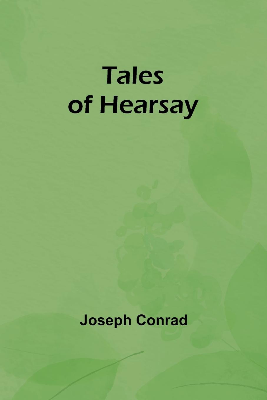 Knjiga Tales Of Hearsay Joseph Conrad