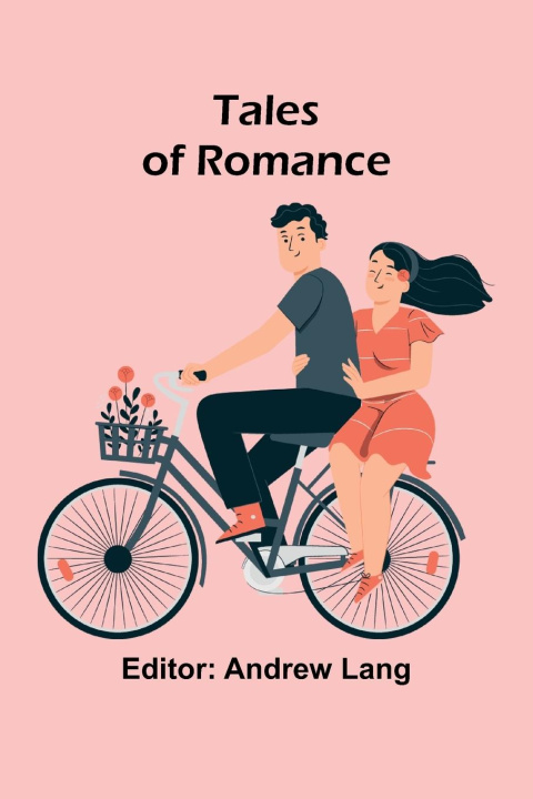 Knjiga Tales of Romance Andrew Lang