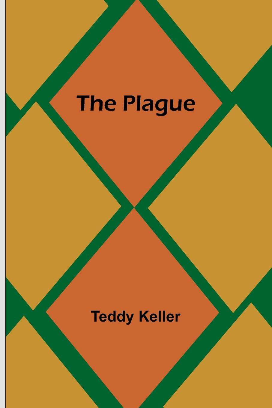 Knjiga The Plague Teddy Keller