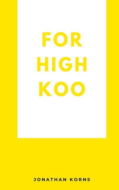 Knjiga For High Koo Jonathan Korns