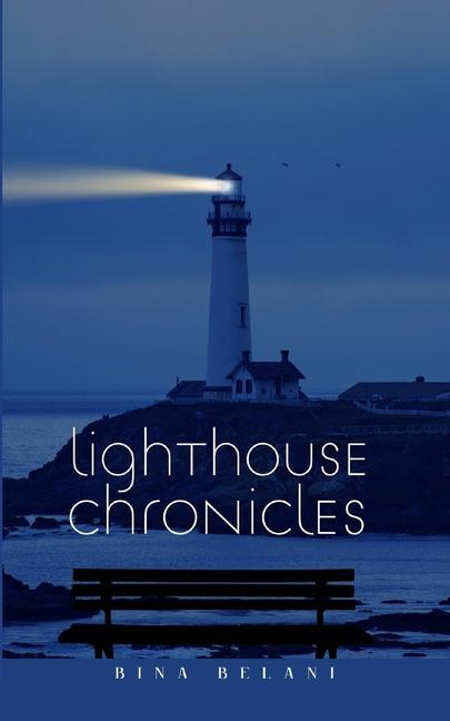 Book Lighthouse Chronicles Bina Belani