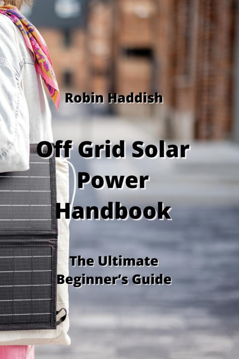 Knjiga Off Grid Solar Power  Handbook 