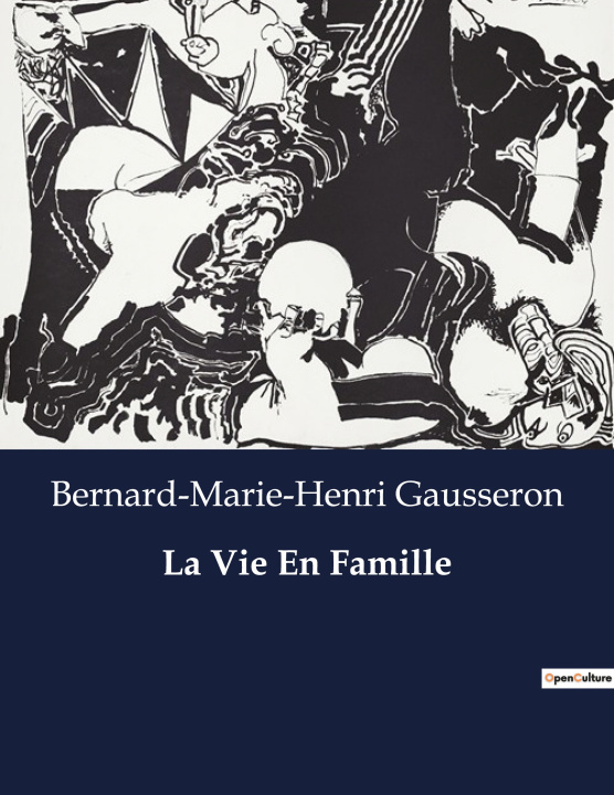 Knjiga La Vie En Famille Gausseron
