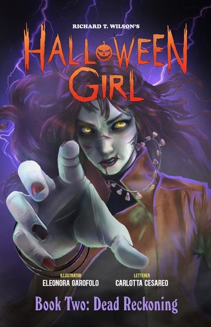 Knjiga HALLOWEEN GIRL Book Two: Dead Reckoning Eleonora Garofolo