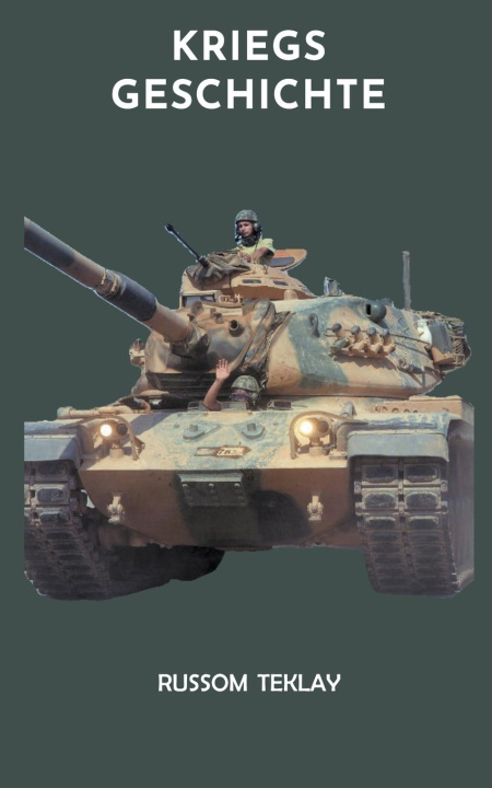 Книга Kriegsgeschichte Russom Teklay
