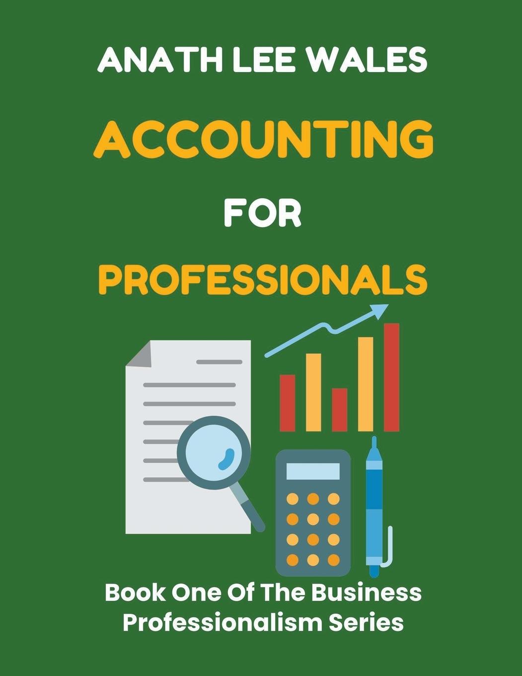 Knjiga Accounting for Professionals ANATH LEE WALES