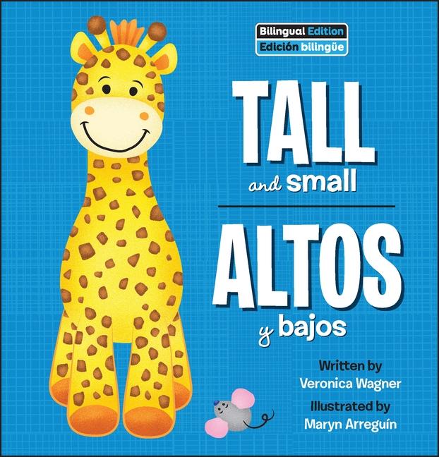 Kniha Tall and Small / Altos Y Bajos Maryn Arreguín