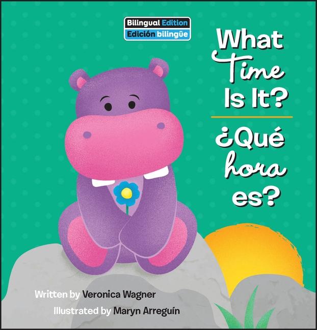 Kniha What Time Is It? / ?Qué Hora Es? Maryn Arreguín