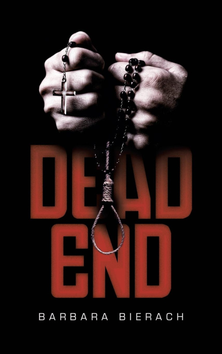 Knjiga Dead End Barbara Bierach