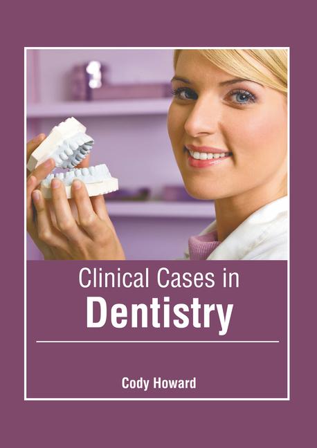 Книга Clinical Cases in Dentistry 