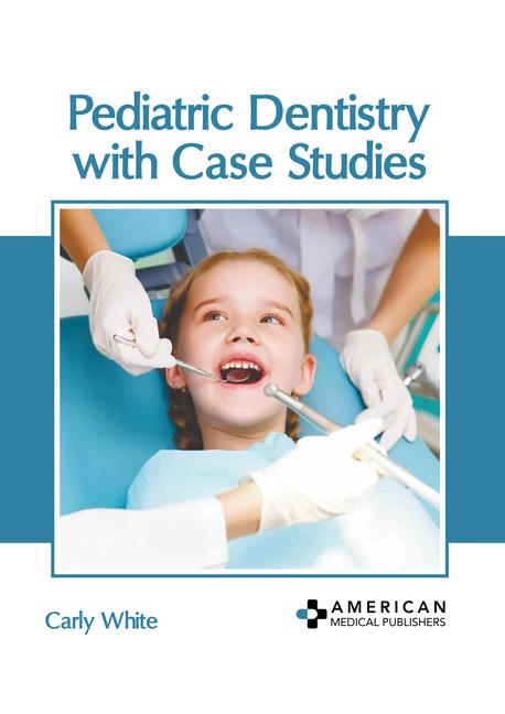 Книга Pediatric Dentistry with Case Studies 