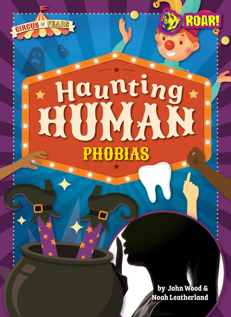Knjiga Haunting Human Phobias Noah Leatherland