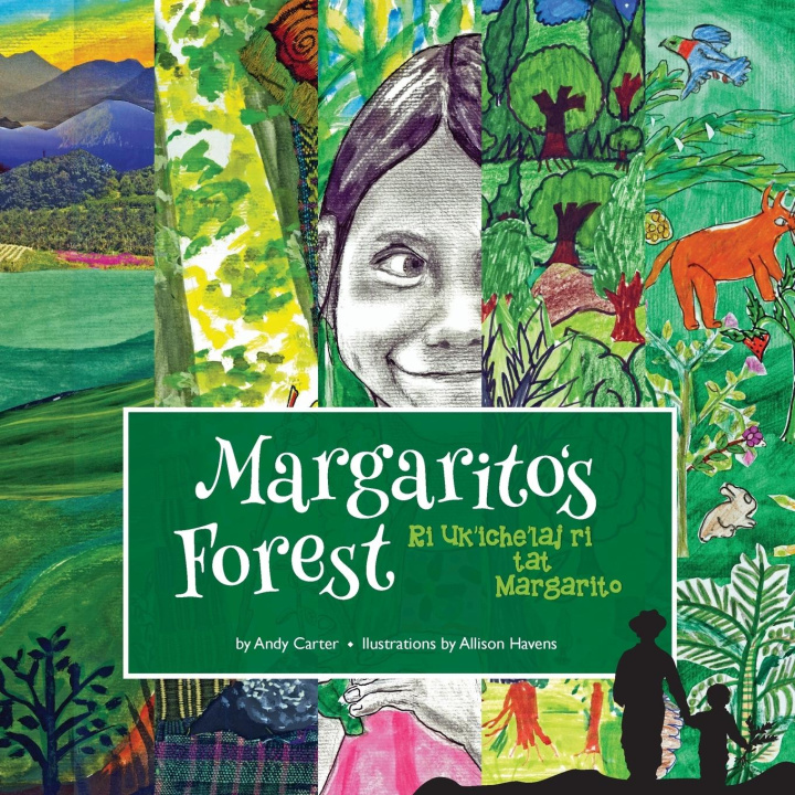 Knjiga Margarito's Forest English-K'Iche Andy Carter