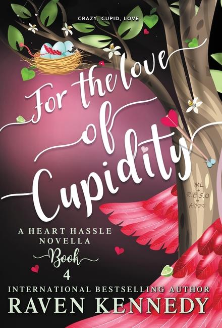 Livre For the Love of Cupidity 