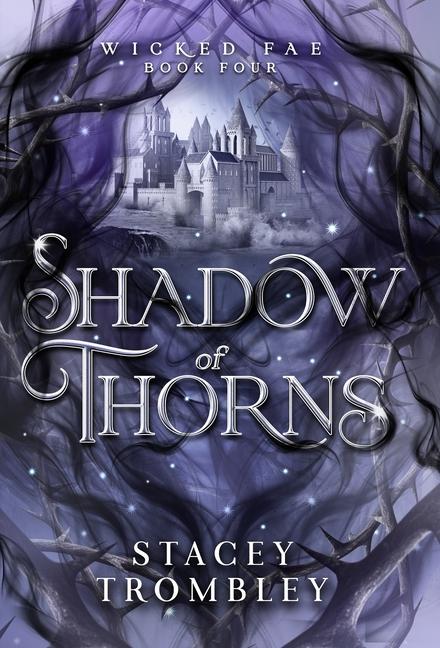 Book Shadow of Thorns Stacey Trombley