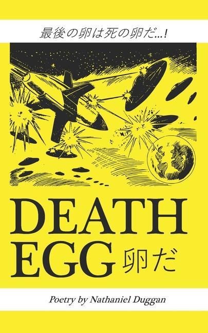 Knjiga Death Egg Nathaniel Duggan