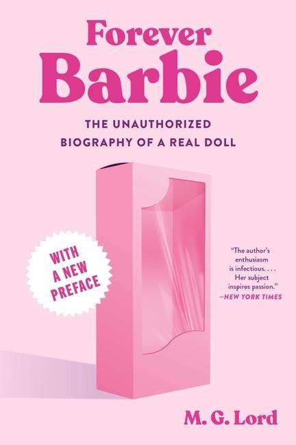 Book FOREVER BARBIE UNAUTHORIZED BIOGRAPHY OF LORD M G